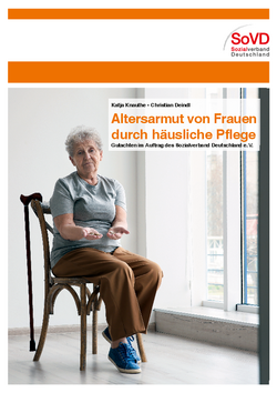 Titelbild SoVD-Gutachten: Altersarmut von Frauen durch häusliche Pflege