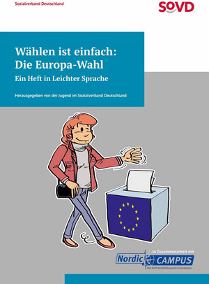 Broschüre mit dem Titel: "Wählen ist einfach: Die Europa-Wahl"