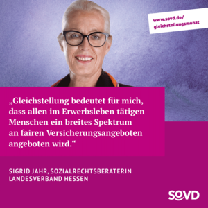 Foto und Zitat von Sigrid Jahr, Sozialrechtsberaterin im SoVD Hessen