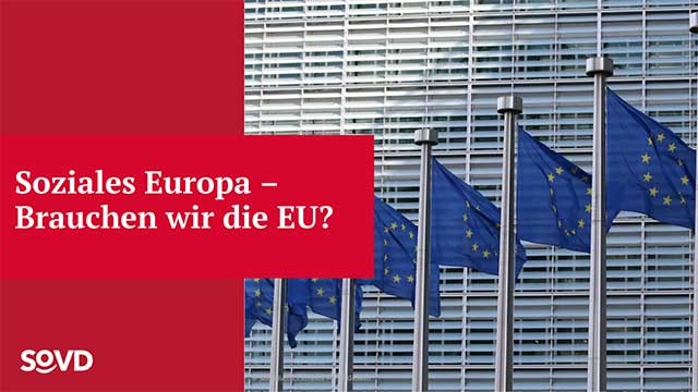 EU-Flaggen vor einem Gebäude in Brüssel. Text: Soziales Europa - warum wir die EU brauchen 